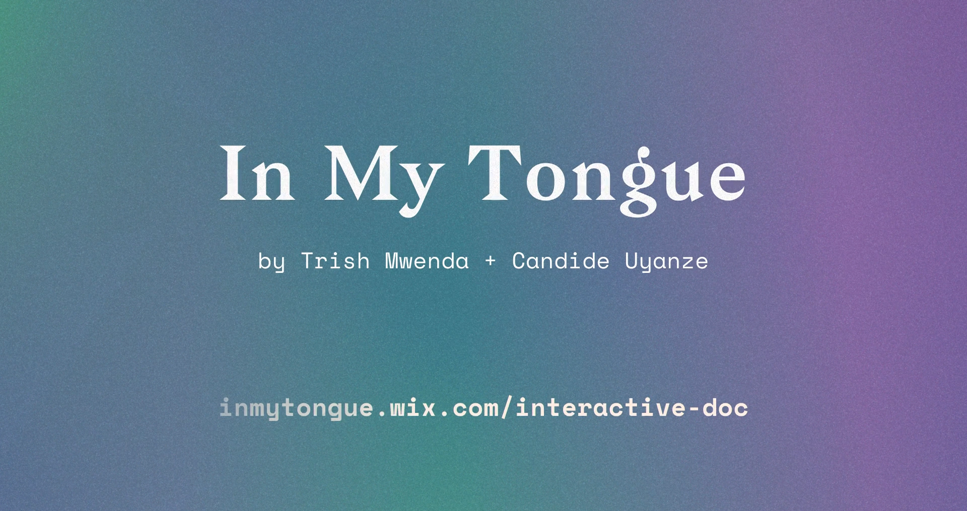 In My Tongue webdoc